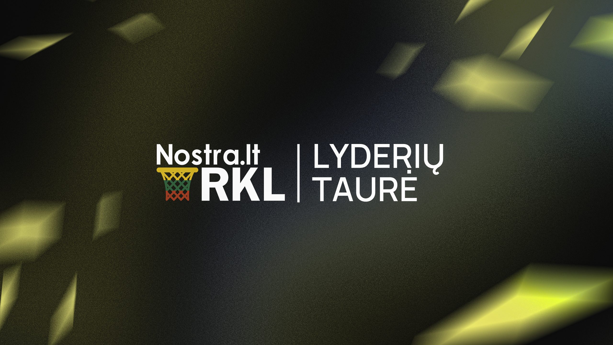 Aiškios visos komandos užsitikrinusios vietą Nostra.lt-RKL „Lyderių taurės“ turnyre